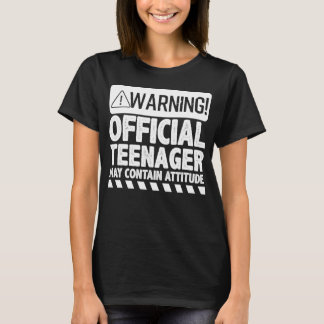Die Warnung Offizieller Teenager kann eine bestimm T-Shirt