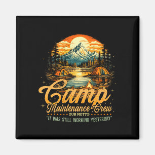 Die Wartungsmannschaft des Männercamps arbeitete g Magnet