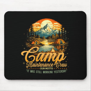 Die Wartungsmannschaft des Männercamps arbeitete g Mousepad