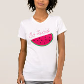 Die Wassermelone - So süß T-Shirt (Vorderseite)