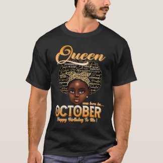 Die weibliche Königin war im Oktober Geboren Happy T-Shirt