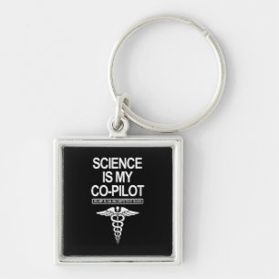 Die weibliche Wissenschaft ist mein Co-Pilot-Funny Schlüsselanhänger