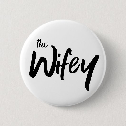 Die weifey-Whimsiktypografie für die Bride Button (Vorderseite)