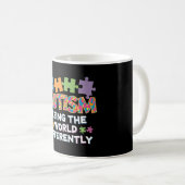 Die Welt anders als das Bewusstsein für Autismus Kaffeetasse (VorderseiteRechts)