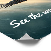 Die Welt aus einer anderen Perspektive betrachten Poster (Ecke)