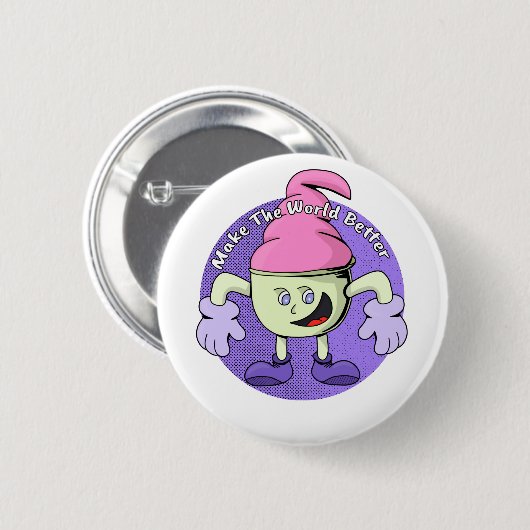 Die Welt besser machen Button (Vorne & Hinten)
