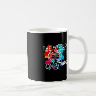 Die Welt braucht alle Arten von Minds Autismus Aus Kaffeetasse