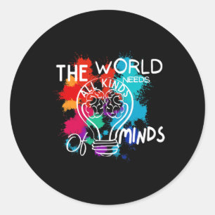 Die Welt braucht alle Arten von Minds Autismus Aus Runder Aufkleber
