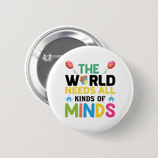 Die Welt braucht alle Arten von Verstand Button (Vorne & Hinten)