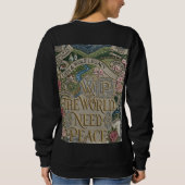 Die Welt braucht Frieden Sweatshirt (Rückseite)