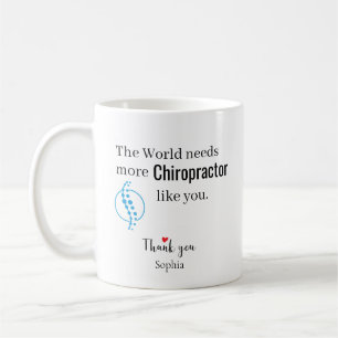 Die Welt braucht mehr Chiropraktiker wie Sie Benut Kaffeetasse