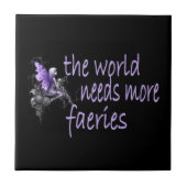 Die Welt braucht mehr Fee Fliese (Vorderseite)