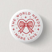 Die Welt braucht mehr Liebe, Preppy Button (Vorderseite)