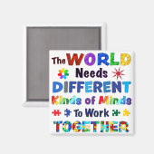 Die Welt braucht verschiedene Arten von Minds Magnet (Vorderseite/Rückseite)