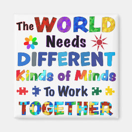 Die Welt braucht verschiedene Arten von Minds Magnet