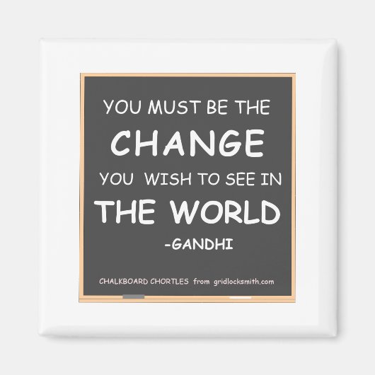 Die Welt des Wandels in Gandhi Magnet (Vorne)