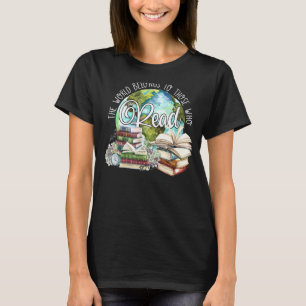 Die Welt gehört denen, die Bücher lesen T-Shirt