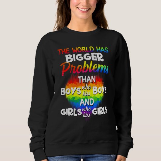 Die Welt hat ein größeres Problem als die LGBT-Gem Sweatshirt (Vorderseite)