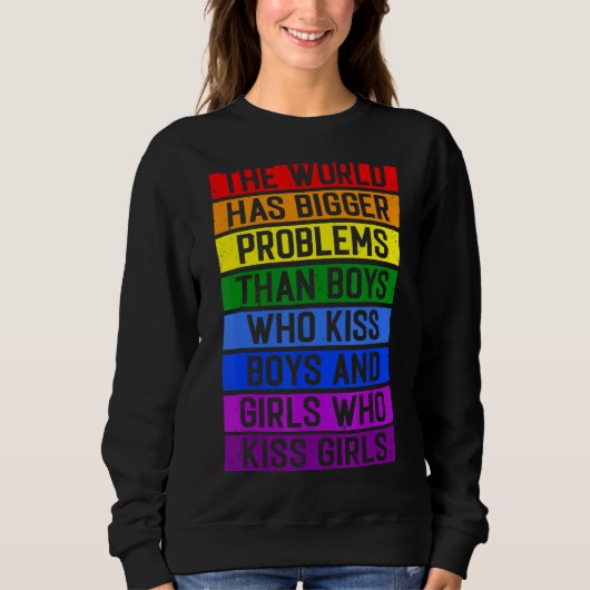 Die Welt hat größere Probleme Gay P Sweatshirt (Vorderseite)