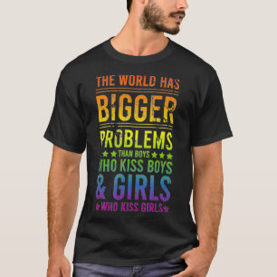 Die Welt hat größere Probleme Gay Pride Lesben T-Shirt