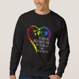 Die Welt Hat Größere Probleme Lgbtq Verbündeter Sc Sweatshirt