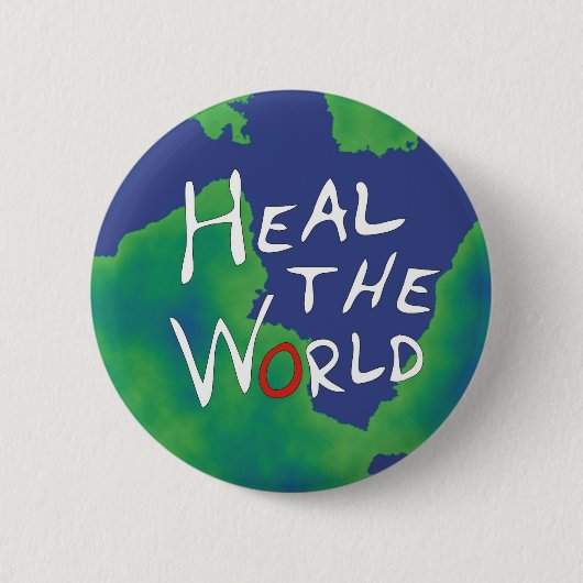 Die Welt heilen Button (Vorderseite)