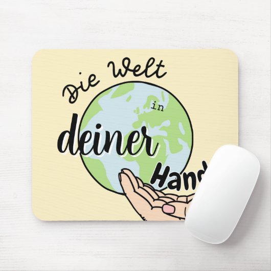 Die Welt in deiner Hand Mousepad (Mit Mouse)
