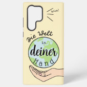 Die Welt in deiner Hand Samsung Galaxy Hülle (Rückseite)