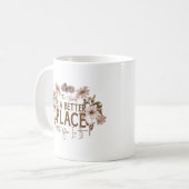 Die Welt ist besser darin Kaffeetasse (Vorderseite Links)