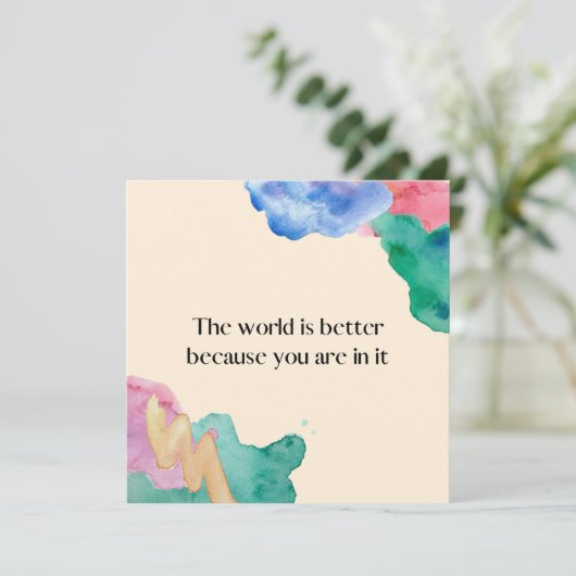 Die Welt ist besser, weil man in der Karte ist (Stehend Vorderseite)