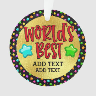 Die Welt ist das Beste, was du als Ornament bezeic