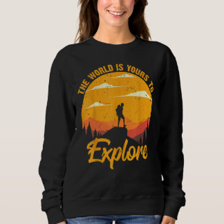 Die Welt ist deine Pflicht, Retro zu erkunden Sweatshirt