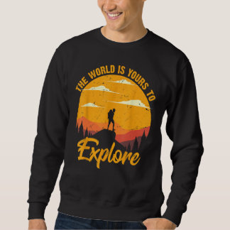 Die Welt ist deine Pflicht, Retro zu erkunden Sweatshirt