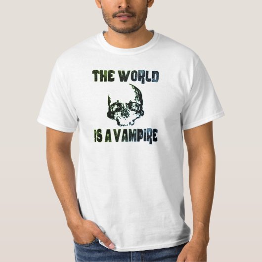 DIE WELT IST EIN VAMPIR T-Shirt (Vorderseite)