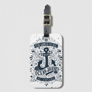 Die Welt ist groß - gehen Sie erforschen Gepäckanhänger