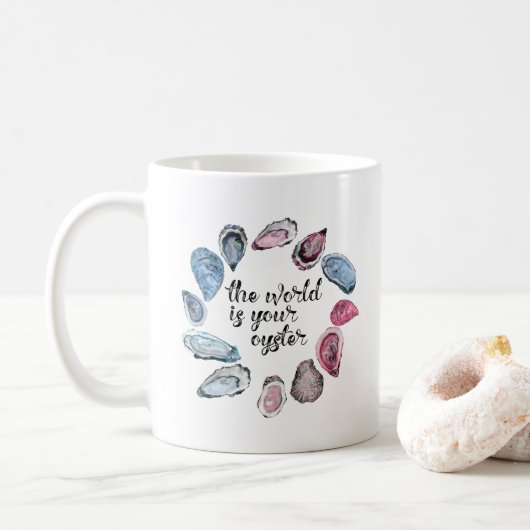 Die Welt ist Ihre Auster Kaffeetasse (Mit Donut)