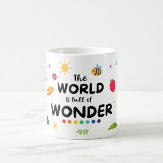 Die Welt ist voller Wunder Kaffeetasse