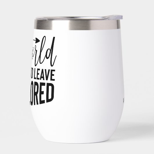 Die Welt ist zu groß, um unerforschte Reisen verla (Links)