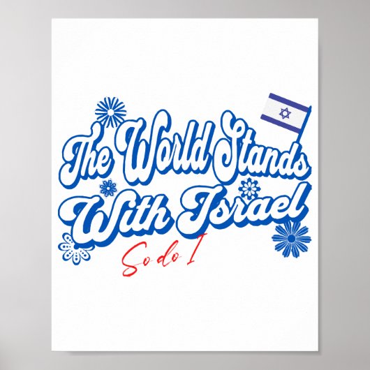 Die Welt steht mit Israel, ebenso wie ich Israel u Poster (Vorne)