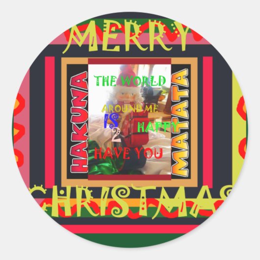 Die Welt um mich ist glücklich, dich farbig zu hab Runder Aufkleber (Vorderseite)