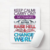 Die Welt verändern Mousepad (Mit Mouse)