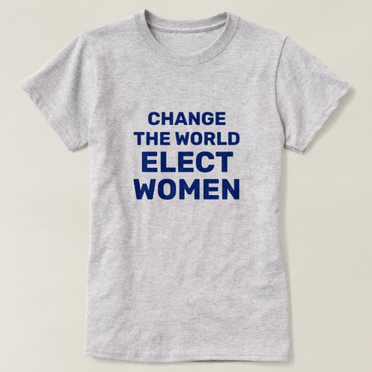 Die Welt verändern - T - Shirt der Frauen wählen (Design vorne)