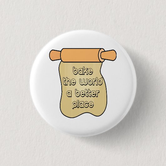 Die Welt zu einem besseren Ort machen Button (Vorderseite)