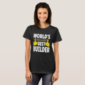 Die weltweit beste Builder Job Title Profession ge T-Shirt (Vorne ganz)