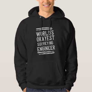 Die weltweit beste Technik für den Surveying Engin Hoodie