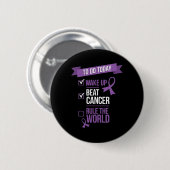 Die weltweite Beat Cancer-Regel geweckt Button (Vorne & Hinten)