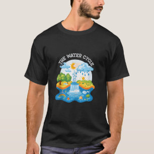 Die Wettervorhersage für den Wasserkreislauf T-Shirt