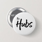 Die Whimsikale Typografie der Hubs für das Ehemann Button (Vorne & Hinten)