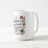 Die Widerstandsfähigkeit einer Mutter inspiriert a Kaffeetasse (VorderseiteRechts)