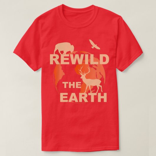 Die Wiederverwilderung der Welt T-Shirt (Design vorne)
